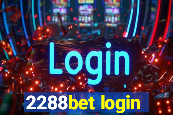 2288bet login